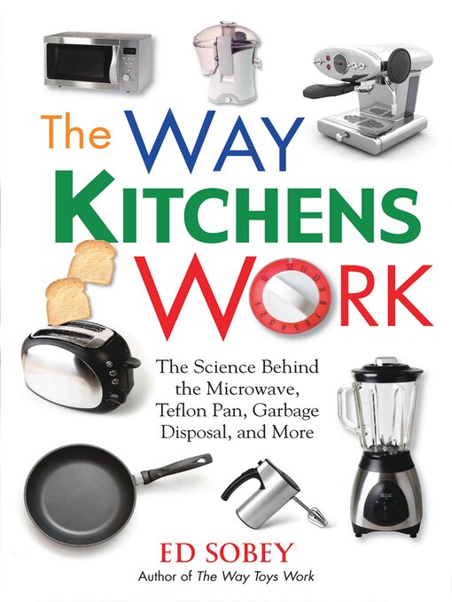 Title details for The Way Kitchens Work by Ed Sobey - Available